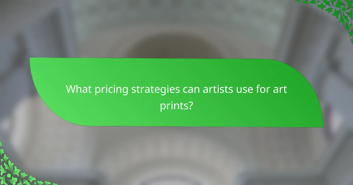 What pricing strategies can artists use for art prints?