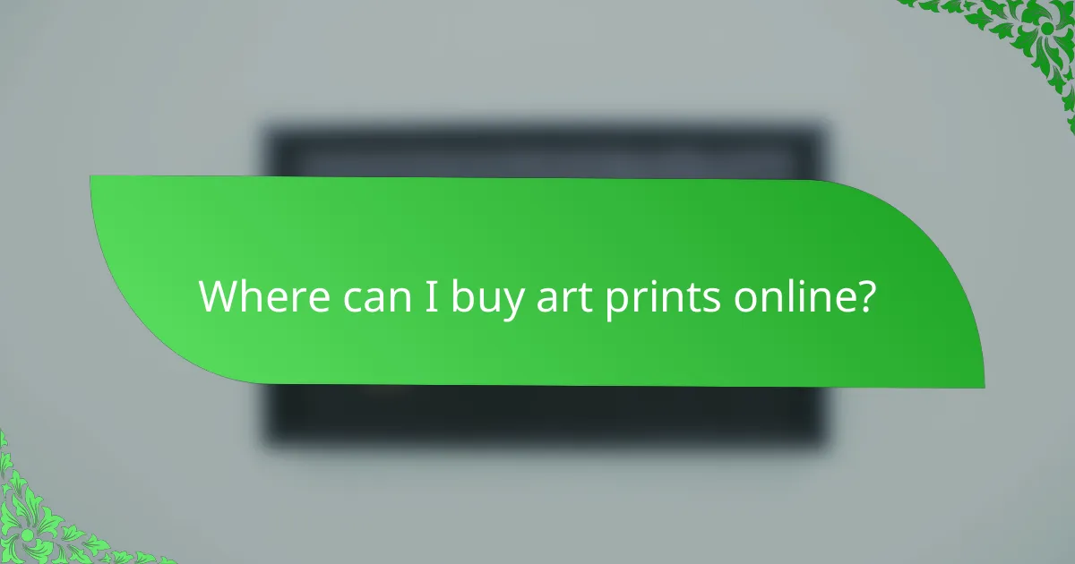 Where can I buy art prints online?